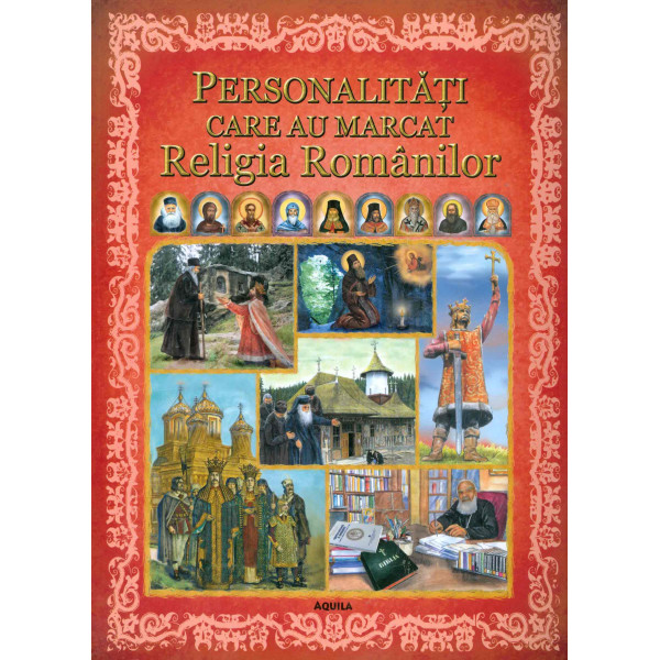 Personalitati care au marcat religia romanilor