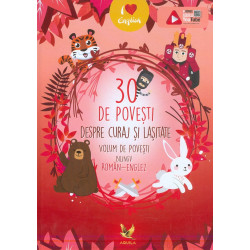 30 de povesti despre curaj si lasitate. Editie bilingva