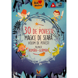 30 de povesti magice de seara. Editie bilingva