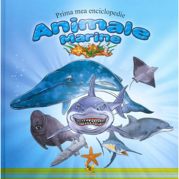 Animale marine - Prima mea enciclopedie
