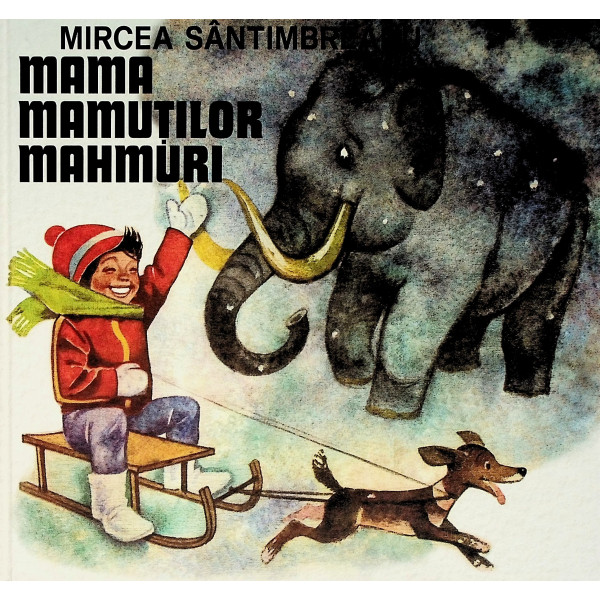 Mama mamutilor mahmuri