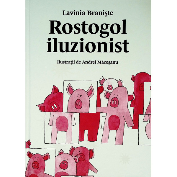 Rostogol iluzionist, vol. IV