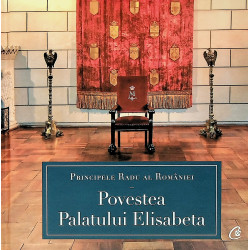 Povestea Palatului Elisabeta