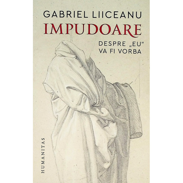 Impudoare. Despre Eu, va fi vorba