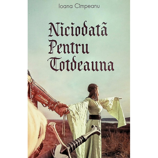 Niciodata pentru totdeauna