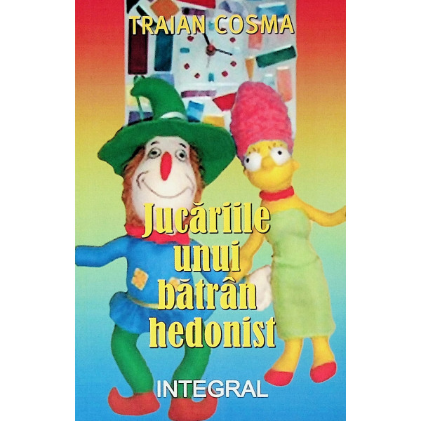 Jucariile unui batran hedonist