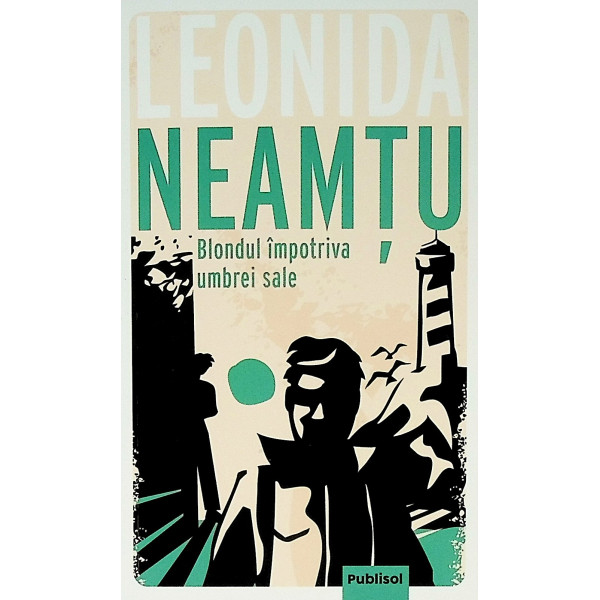 Blondul impotriva umbrei sale