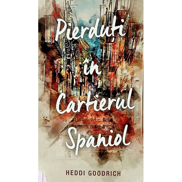 Pierduti in cartierul Spaniol