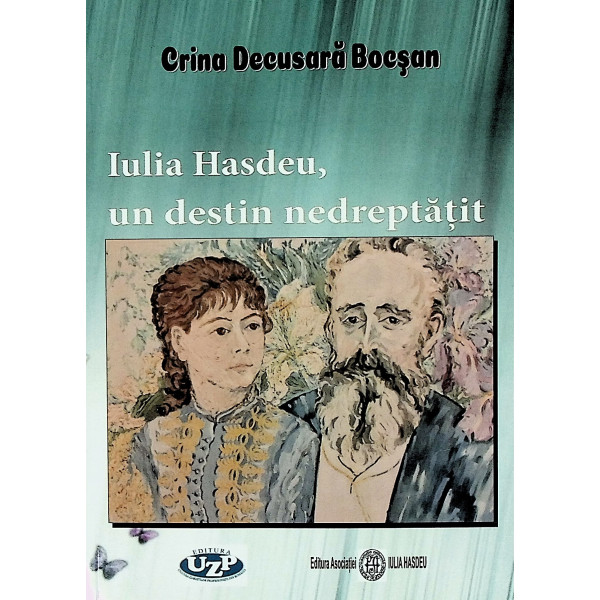Iulia Hasdeu, un destin nedreptatit