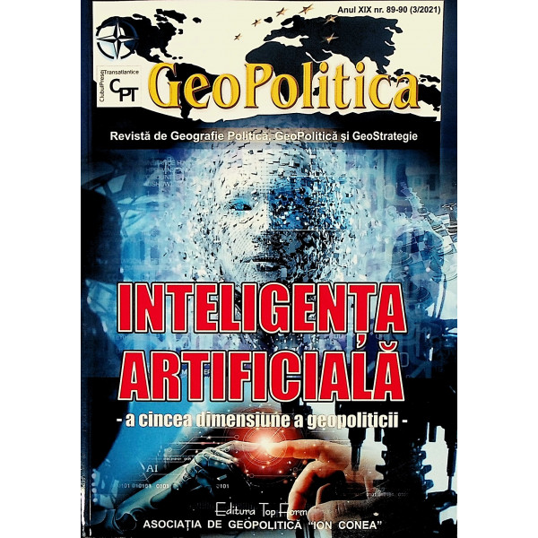 Inteligenta artificiala - A cincea dimensiune a geopoliticii. Revista de Geografie politica, GeoPolitica si GeoStrategie