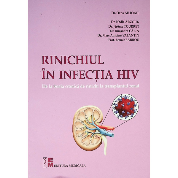 Rinichiul in infectia HIV. De la boala cronica de rinichi la transplantul renal