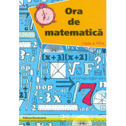 Ora de matematica, clasa a VII-a
