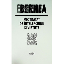 Mic tratat de intelepciune...