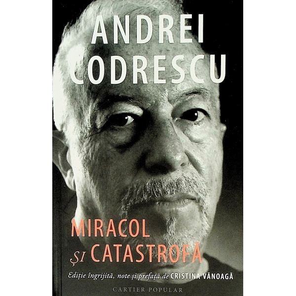 Miracol si catastrofa