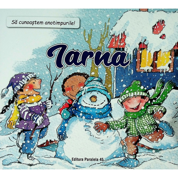 Sa cunoastem anotimpurile! Iarna