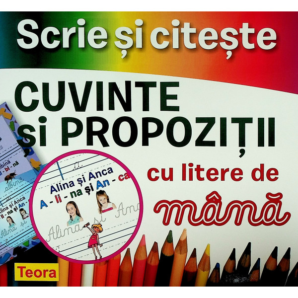 Scrie si citeste cuvinte si propozitii cu litere de mana