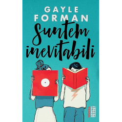 Suntem inevitabili