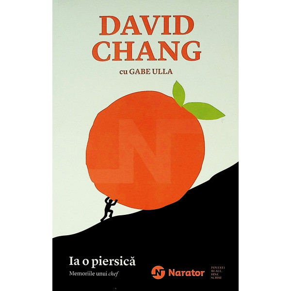Ia o piersica. Memoriile unui chef