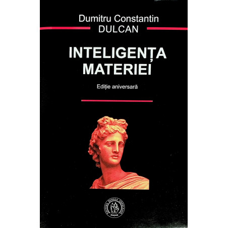 Inteligenta materiei....