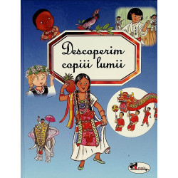 Descoperim copiii lumii