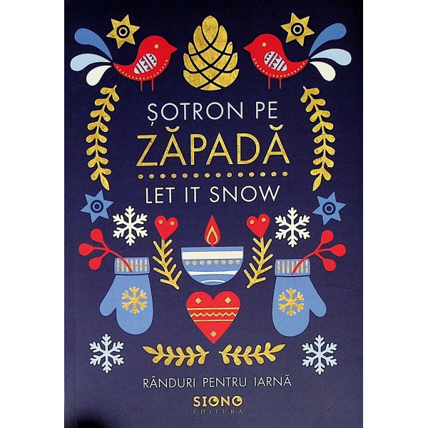 Sotron pe zapada. Randuri pentru iarna