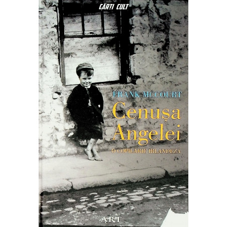 Cenusa Angelei. O copilarie...