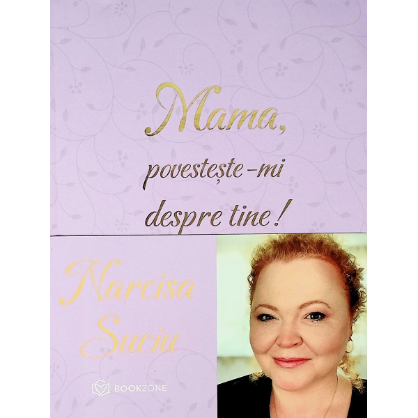 Mama, povesteste-mi despre tine!