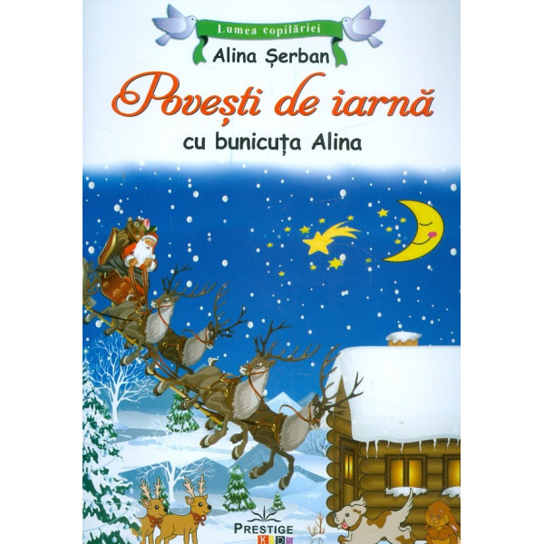 Povesti de iarna cu bunicuta Alina