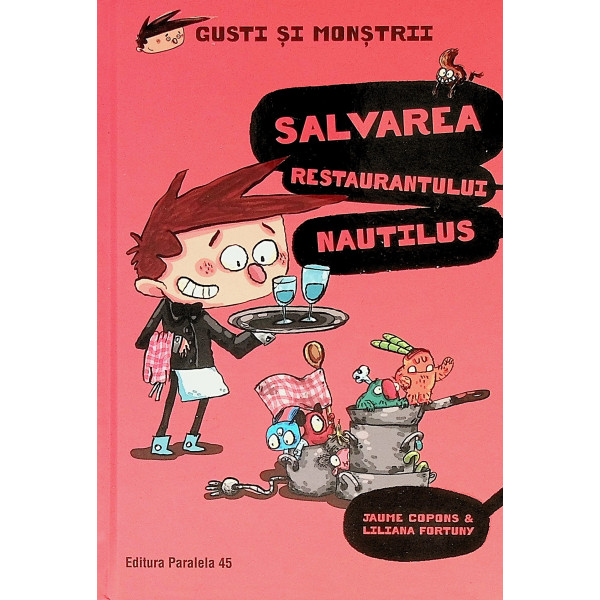 Gusti si monstrii, vol. II  - Salvarea restaurantului Nautilus