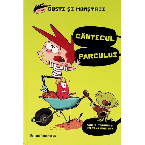 Gusti si monstrii, vol. III - Cantecul parcului