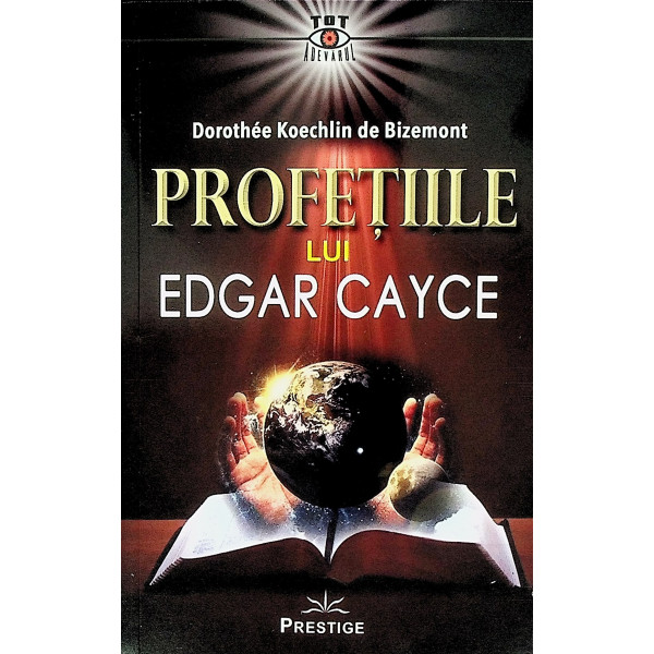 Profetiile lui Edgar Cayce