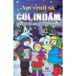 Am venit sa colindam