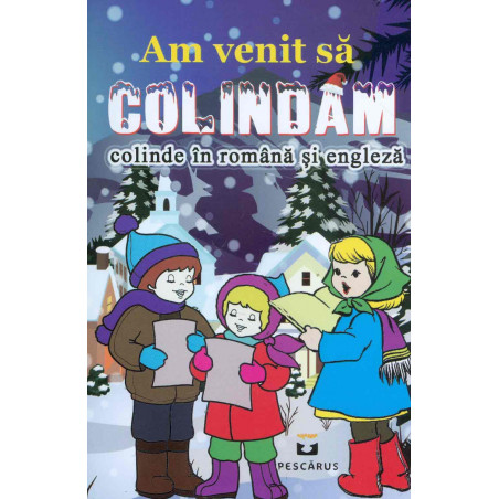 Am venit sa colindam