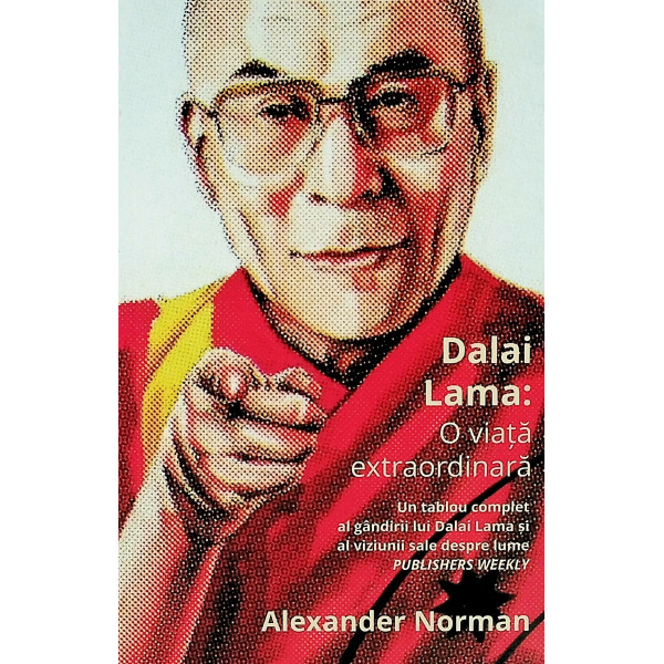 Dalai Lama. O viata extraordinara