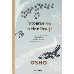 Intoarcerea la tine insuti....