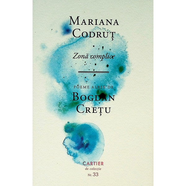 Zona complice. Poeme alese