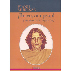 Bravo, campeon! (memorialul...