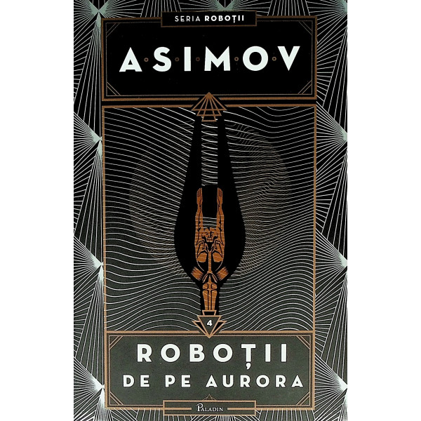 Robotii, vol. IV - Robotii de pe Aurora