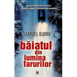 Baiatul din lumina farurilor