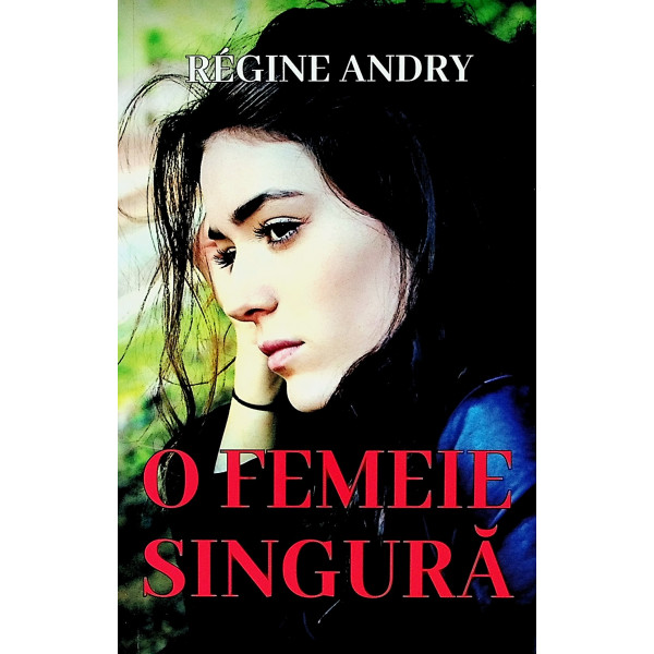 O femeie singura