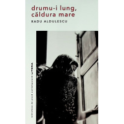 Drumu-i lung, caldura mare