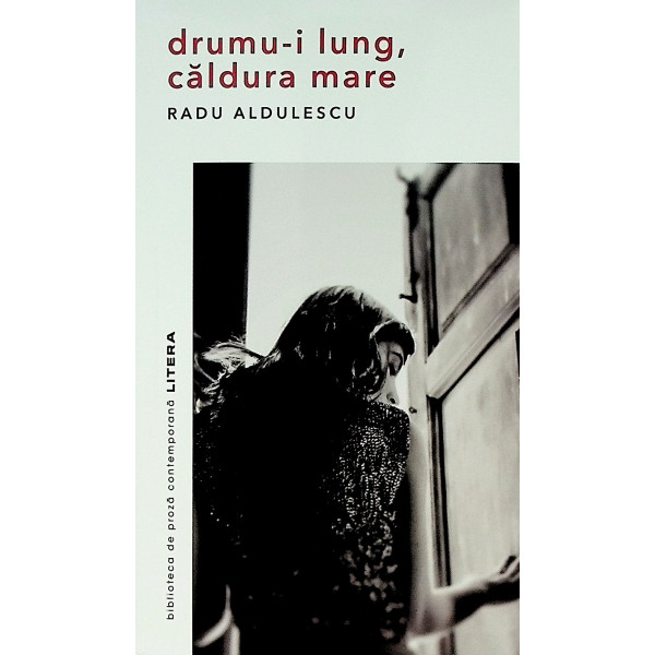 Drumu-i lung, caldura mare