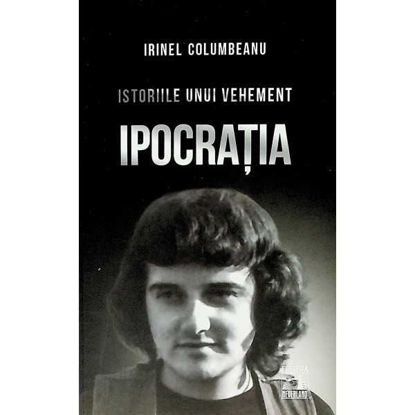 Ipocratia. Istoriile unui vehement