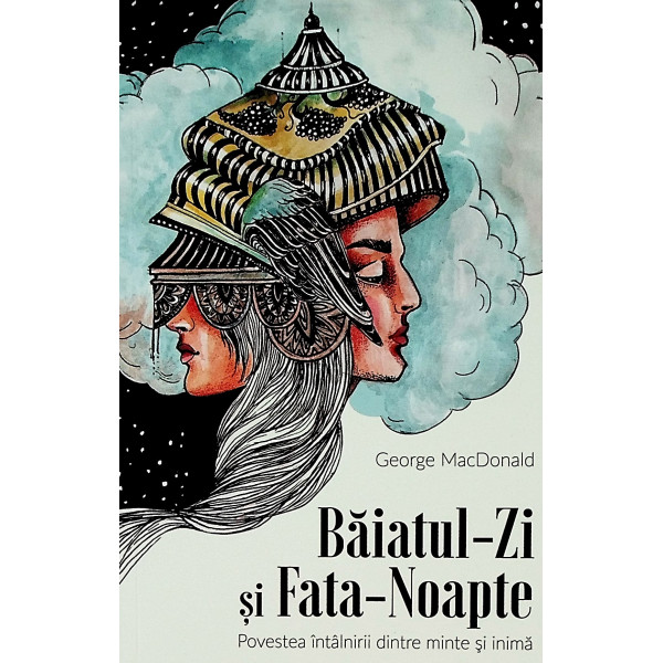 Baiatul-Zi si Fata-Noapte. Povestea intalnirii dintre minte si inima