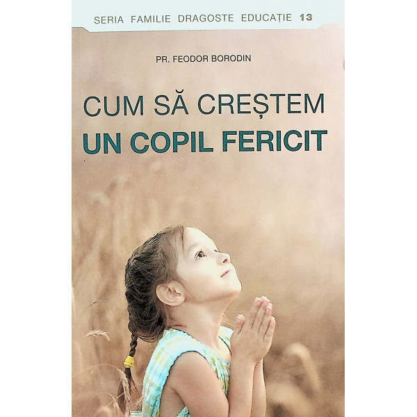 Cum sa crestem un copil fericit