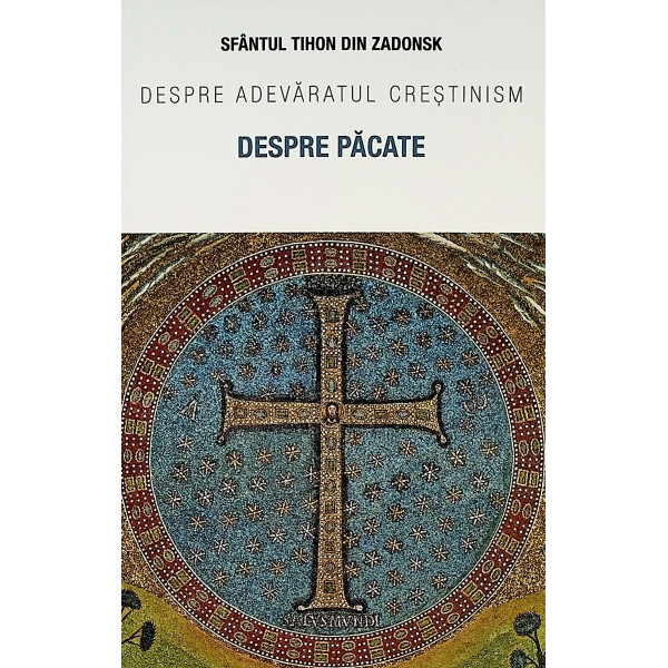 Despre adevaratul crestinism. Despre pacate