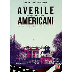 Averile presedintilor...