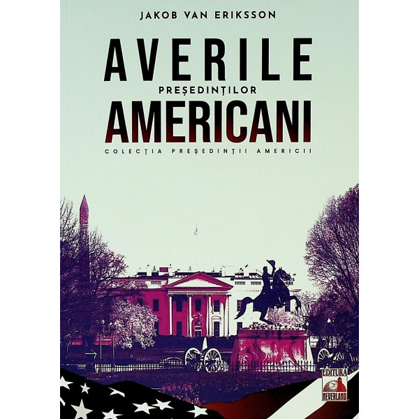 Averile presedintilor americani