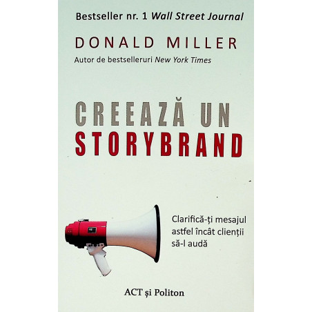 Creaza un storybrand....