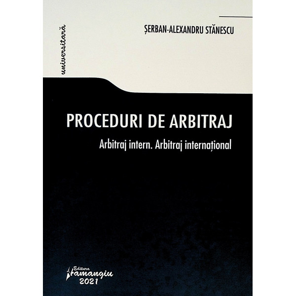Proceduri de arbitraj. Arbitraj intern. Arbitraj international